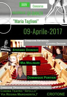 XXIV Concorso Nazionale di Danza - Maria Taglioni - Crotone - Direzione Artistica Claudia Zaccari - Direzione Amministrativa Luana Petrozza