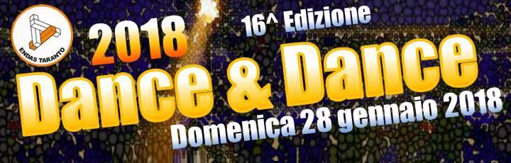 Dance & Dance 2018 - Taranto - 16a Edizione Festival della Danza - Endas Taranto