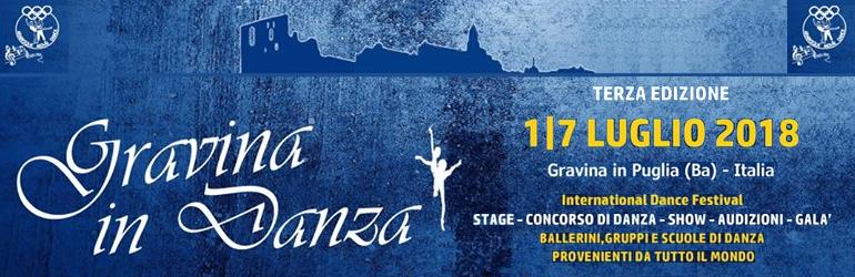 Gravina in Danza 2018 - Gravina in Puglia (BA) - Stage, Concorso di Danza, Show, Audizioni, Gal, Workshop - Direzione Artistica Lucia Carulli - Producer Domenico Ciaccia