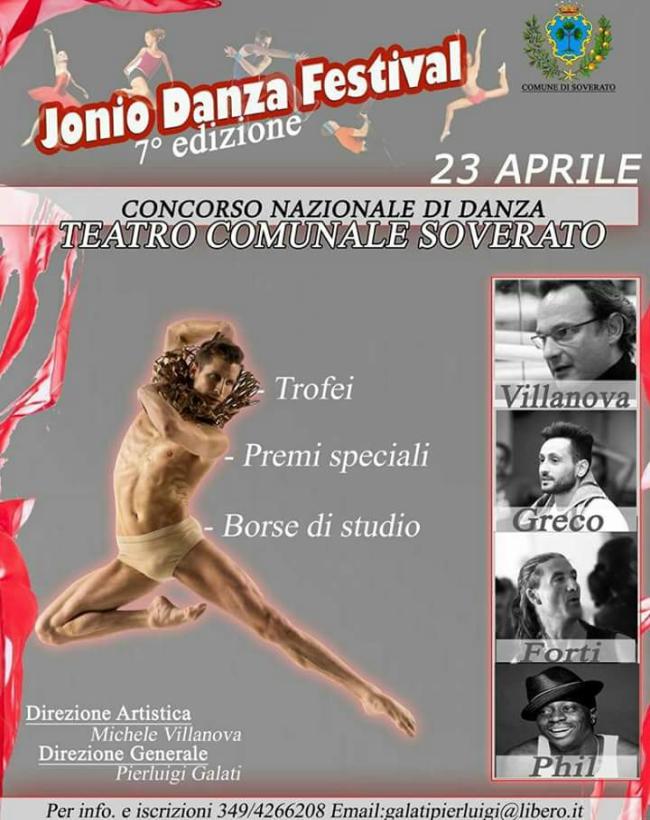 Jonio Danza Festival - 7 Edizione - Concorso Nazionale di Danza - Soverato (CZ) - Direzione Artistica Michele Villanova - Direzione Generale Pierluigi Galati